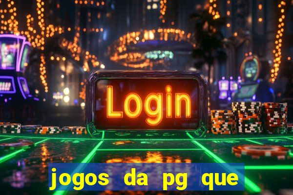 jogos da pg que estao pagando